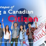 THE PERKS OF BEING A CANADIAN CITIZEN