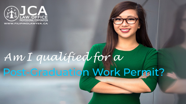 Am I qualified for a Post Graduation Work Permit?